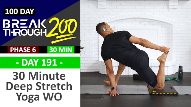 #191 - 30 Minute Gentle Deep Stretch Yoga Workout - Breakthrough200