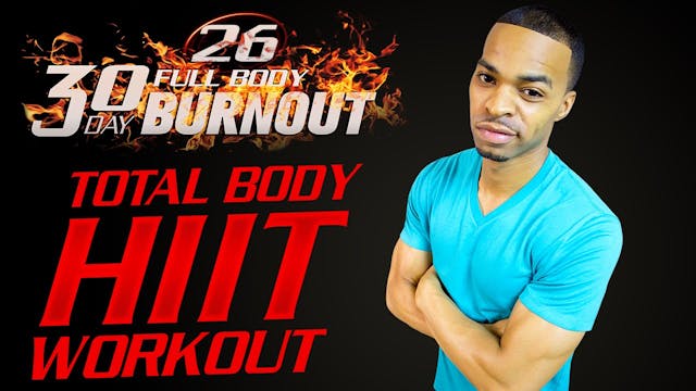 FBB1 #26 - 30 Minute Total Body HIIT ...