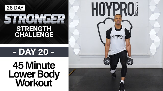 45 Minute Lower Body Strength Workout - STRONGER #20