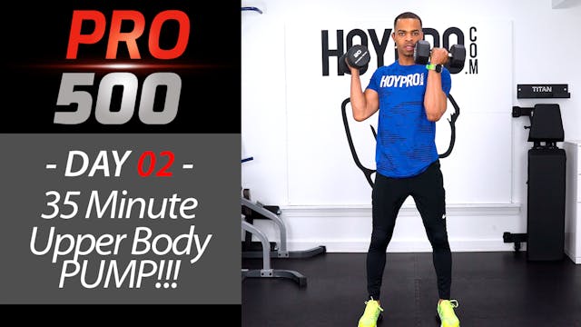 35 Minute Upper Body PUMP!!! Advanced Arms Workout - PRO 500 #02
