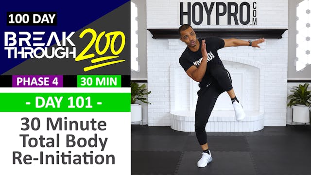 #101 - 30 Minute Total Body Re-Initiation - Breakthrough200