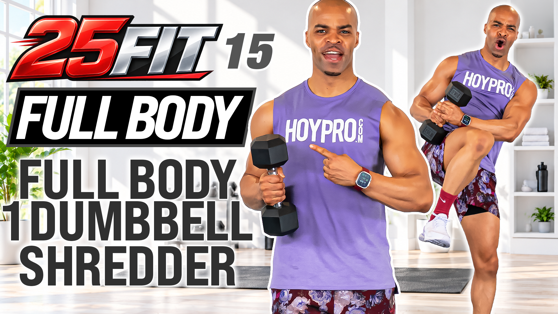 25 Minute One Dumbbell Full Body Fat Burning HIIT - 25FIT #015