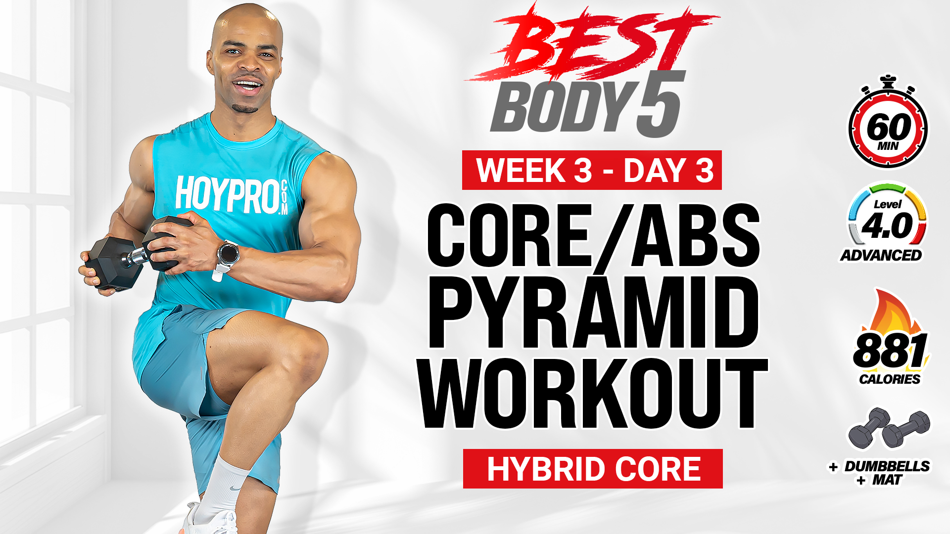 60 Minute Functional Core Pyramid (Low Impact) - BB5 W3: Day 3