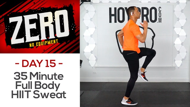 35 Minute Full Body HIIT Sweat Bodyweight Workout - ZERO #15