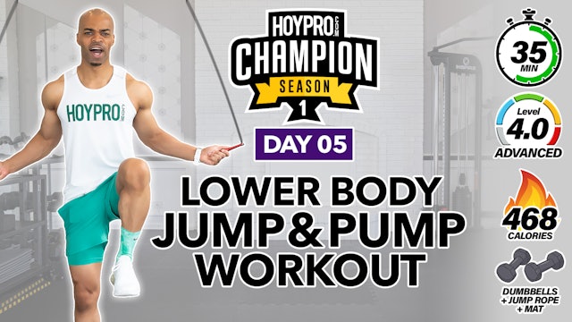 35 Minute Lower Body Jump Pump Calves, Glutes & Hams Workout - CHAMPION 1 #05