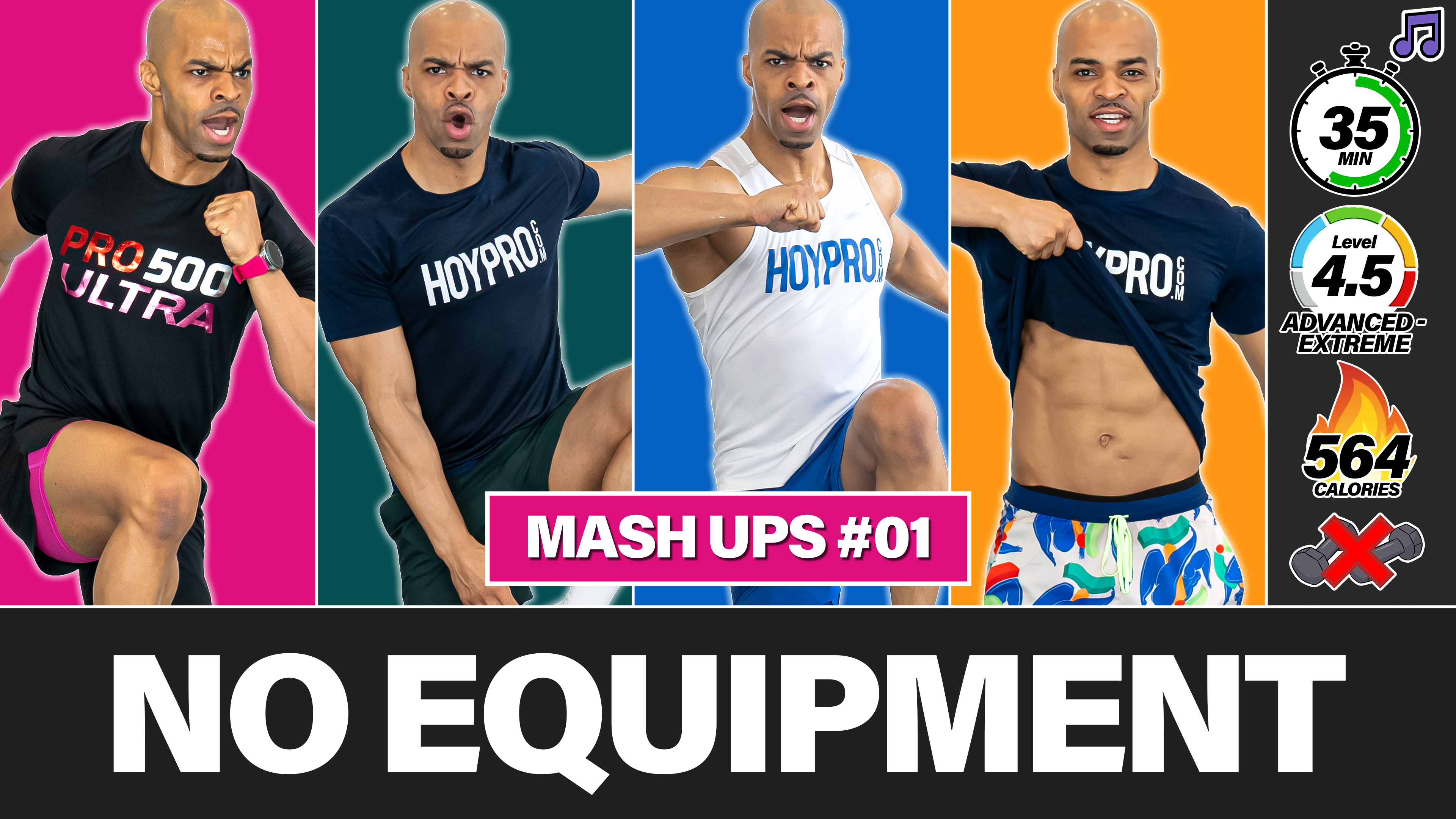 35 Minute Best of PRO 500 ULTRA No Equipment - MASH UPS #01 (Music)