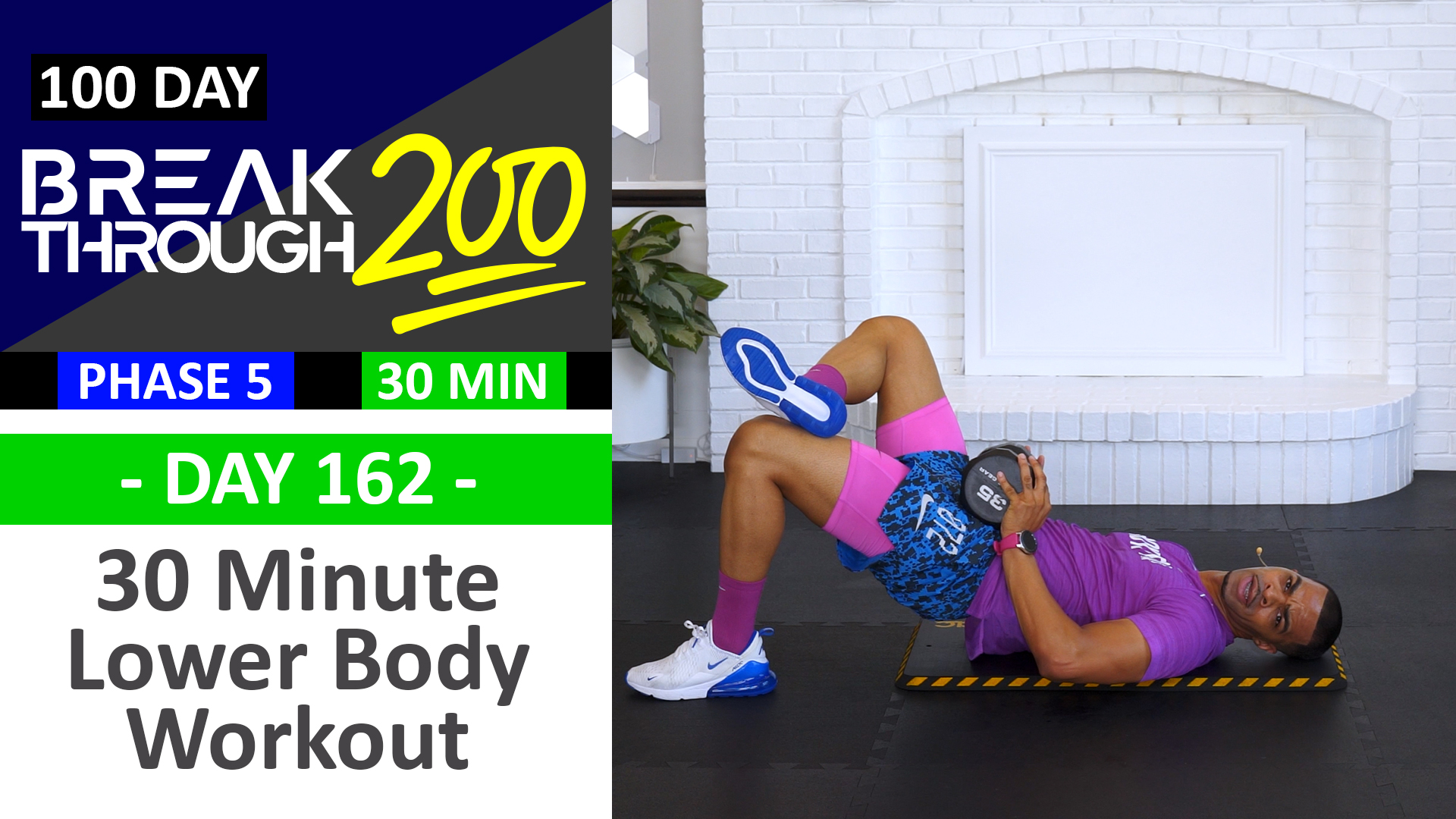 #162 - 30 Minute Advanced Lower Body Workout - Breakthrough200