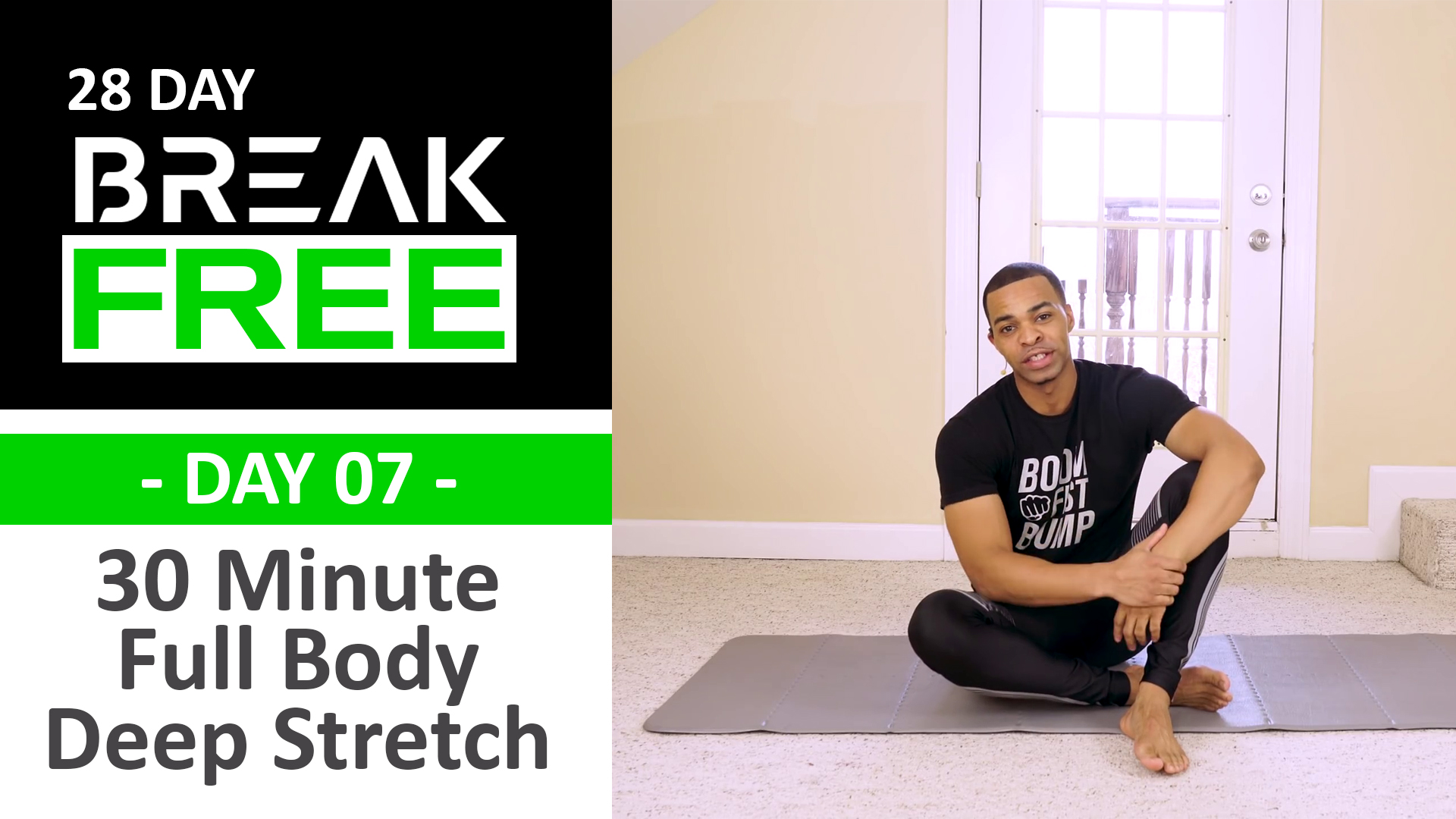 30 Minute Break Free Day 07