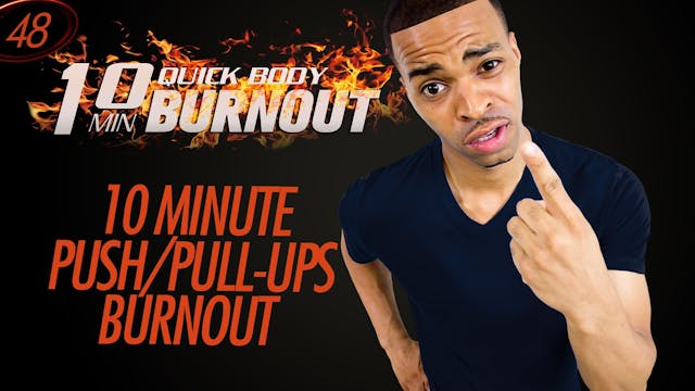 048 - 10 Minute Push-up and Pull-up H...