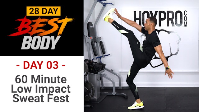 60 Minute Low Impact Sweat Fest Workout - Best Body #03