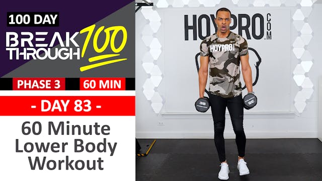 #83 - 60 Minute Advanced Lower Body Workout - Breathrough100