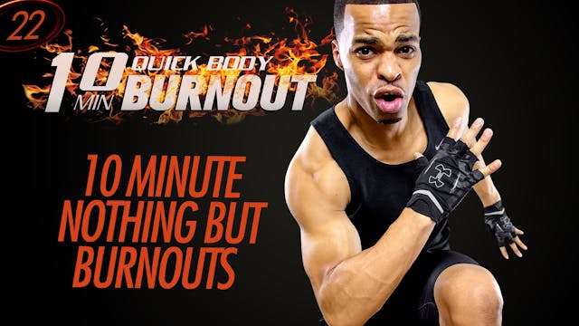 022 - 10 Minute Nothing But Burnouts ...
