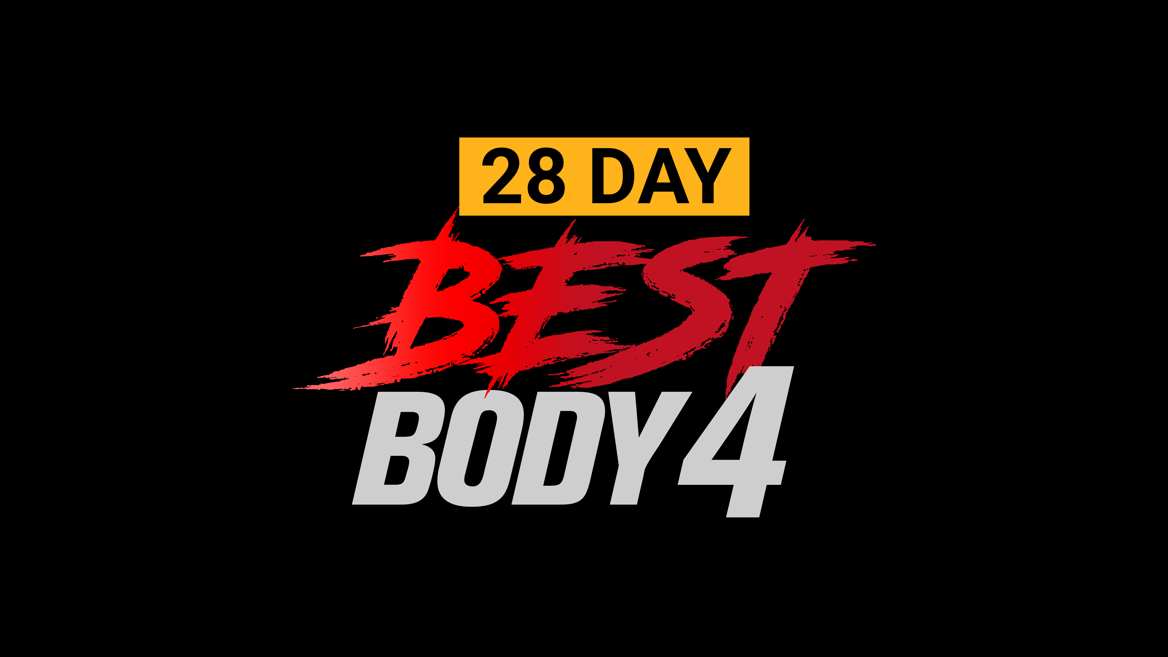 28 Day Best Body 4 - 60/35 Minute EXTREME Challenge