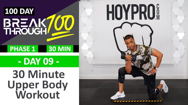 #09 - 30 Minute Upper Body Strength Workout - Breakthrough100