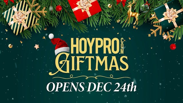 HoyPRO GIFTMAS Day 24 (Music)