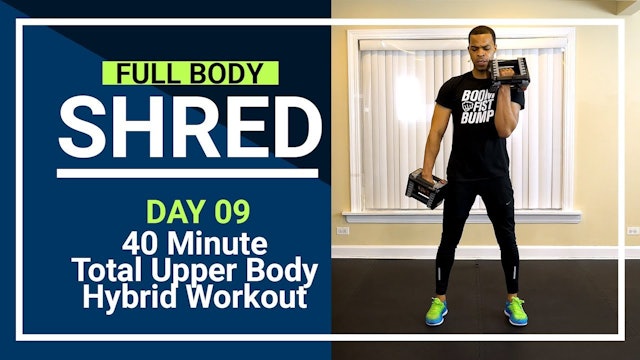 FBShred #09 - 40 Minute Dbl Stacked Upper Body Hybrid Workout