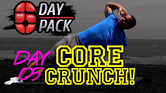 Day 05: 10 Minute Core Crunch Abs - Six Day Six Pack