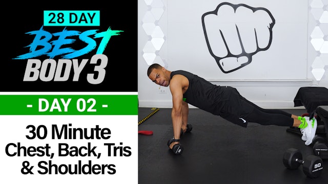 30 Minute Chest, Shoulders, Back & Tris Upper Body Workout - Best Body 3 #02