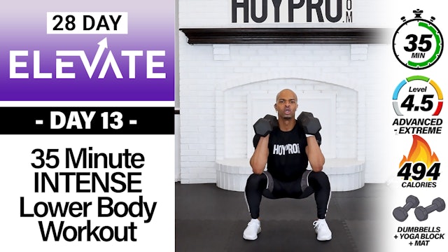 35 Minute Complete Lower Body Workout - ELEVATE #13