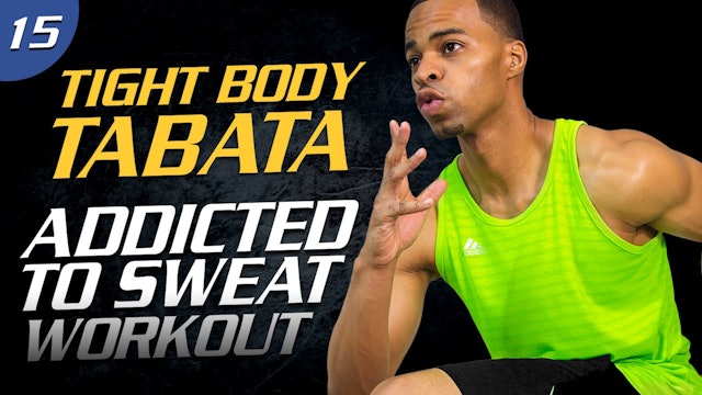 40 Minute Addicted to Sweat Workout - Tabata 40 #15