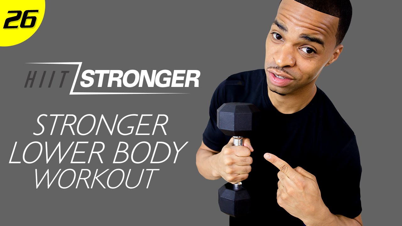 26 - 30 Minute STRONGER Lower Body Build