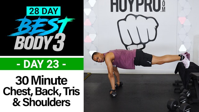30 Minute Chest, Shoulders, Back & Tris Upper Body Workout - Best Body 3 #23