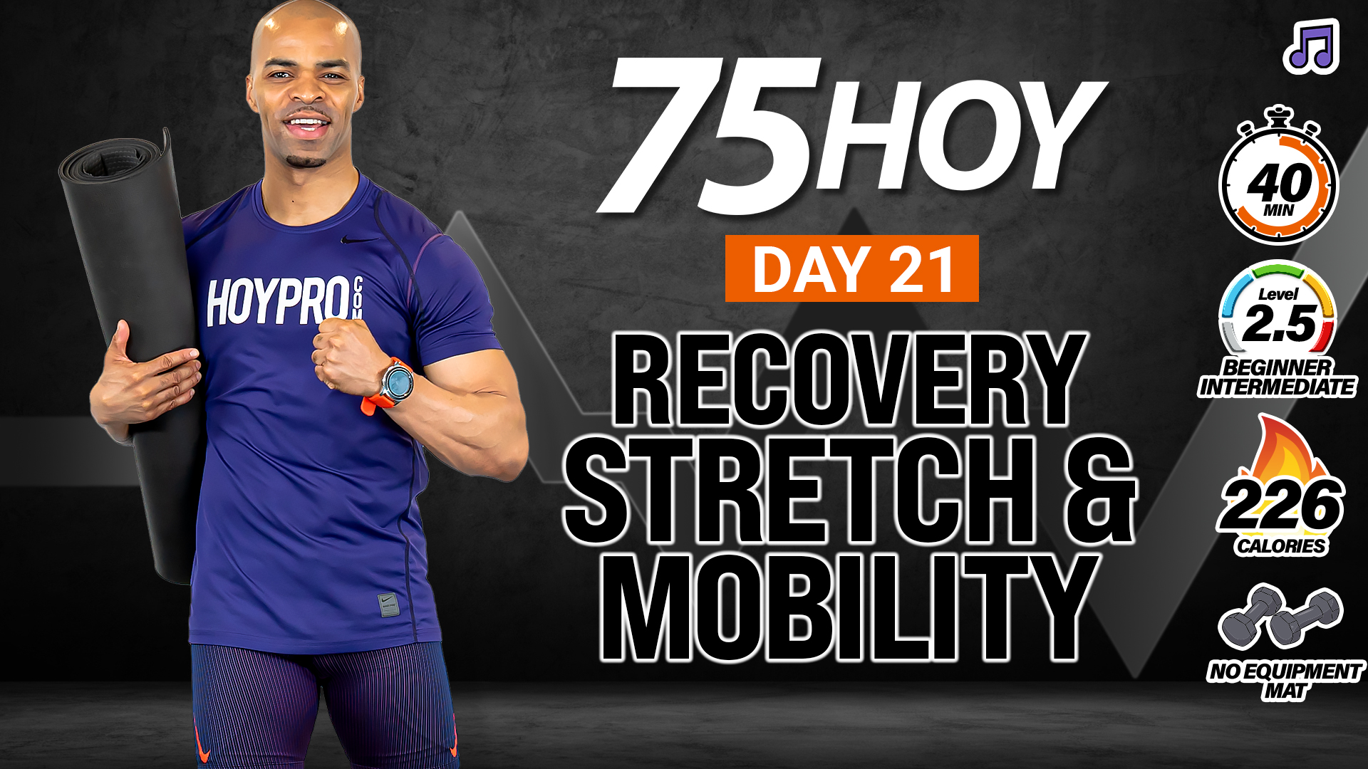 40 Minute Deep Stretch & Mobility Workout - 75 HOY #21