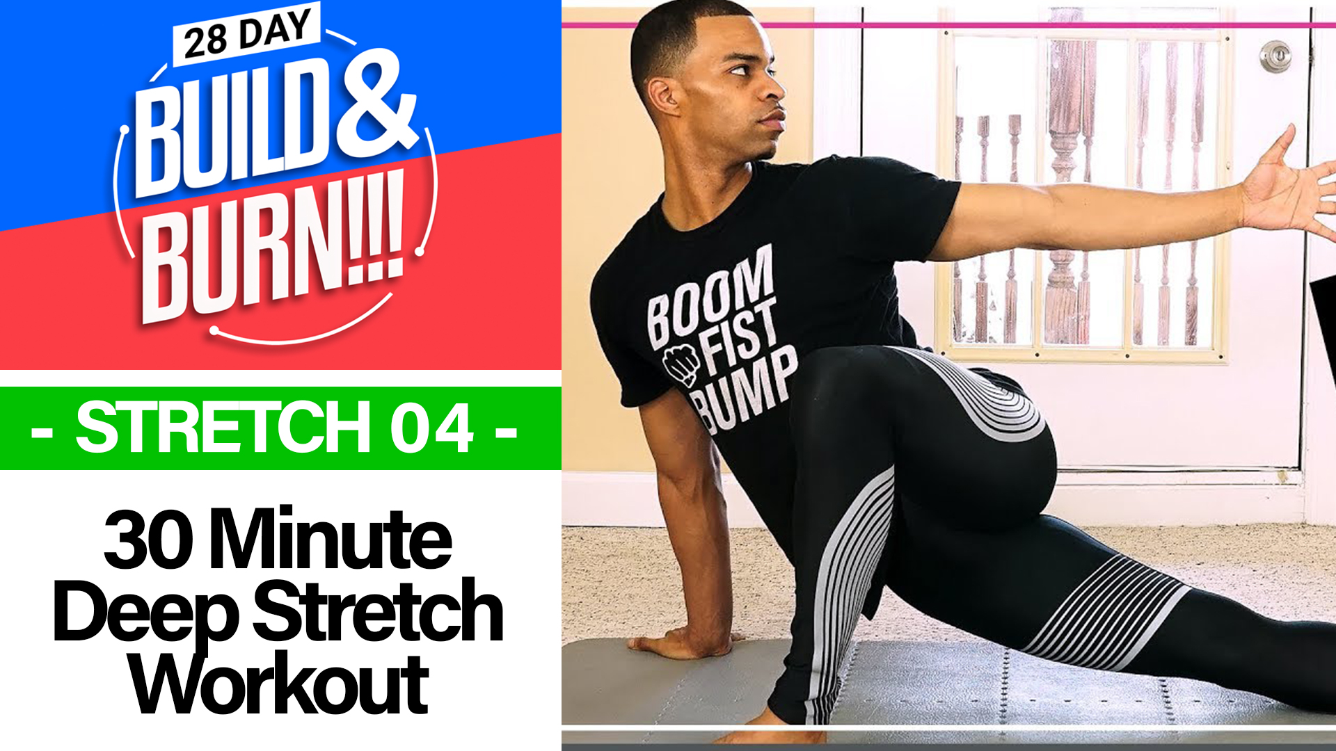 30 Minute STRETCH - Build & Burn #04