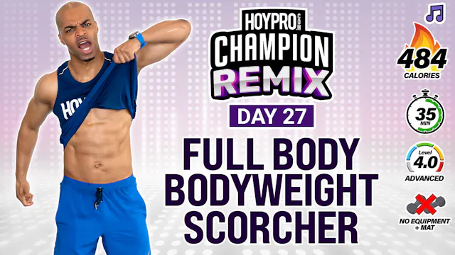 35 Minute Full Bodyweight Conditioning Drills - Champion REMIX #27