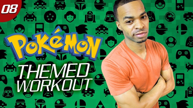 35 Minute Pokemon Themed Workout - Geek #08