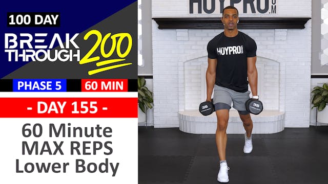 #155 - 60 Minute MAX Reps Unilateral Lower Body Workout - Breakthrough200