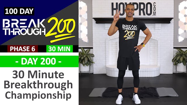 #200 - 30 Minute Breakthrough 200 Championship Workout - Breakthrough200