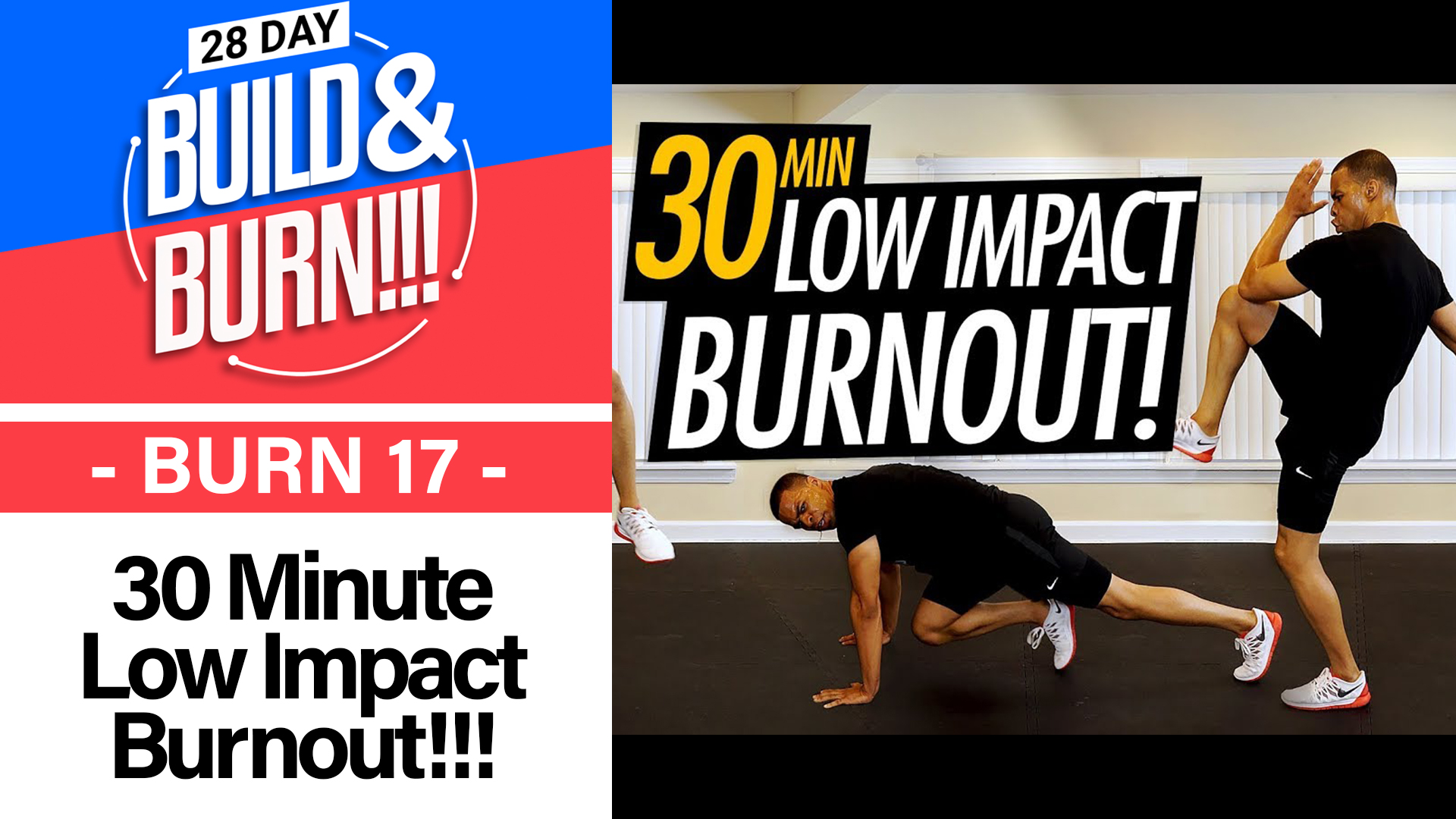 30 Minute BURN - Build & Burn #17