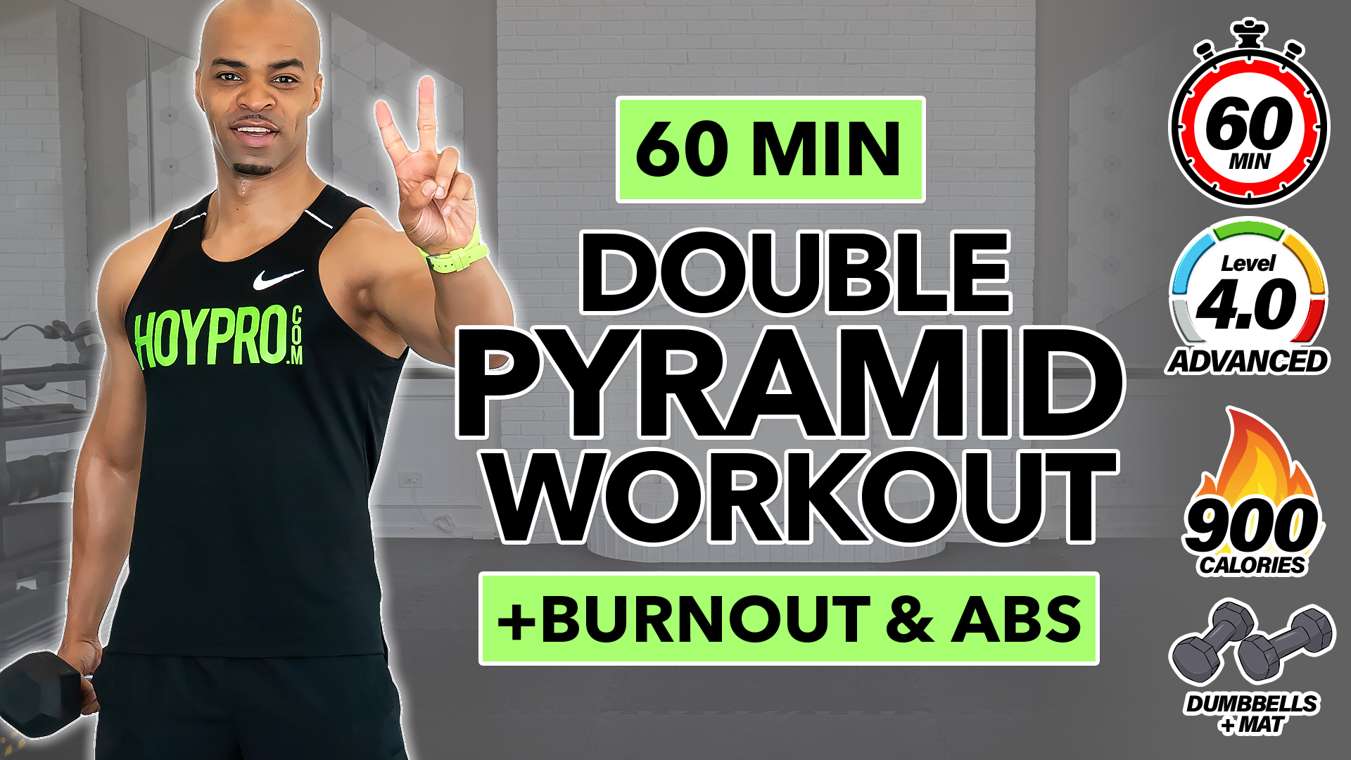 60 Minute Double Pyramid Workout + Burnout & Abs