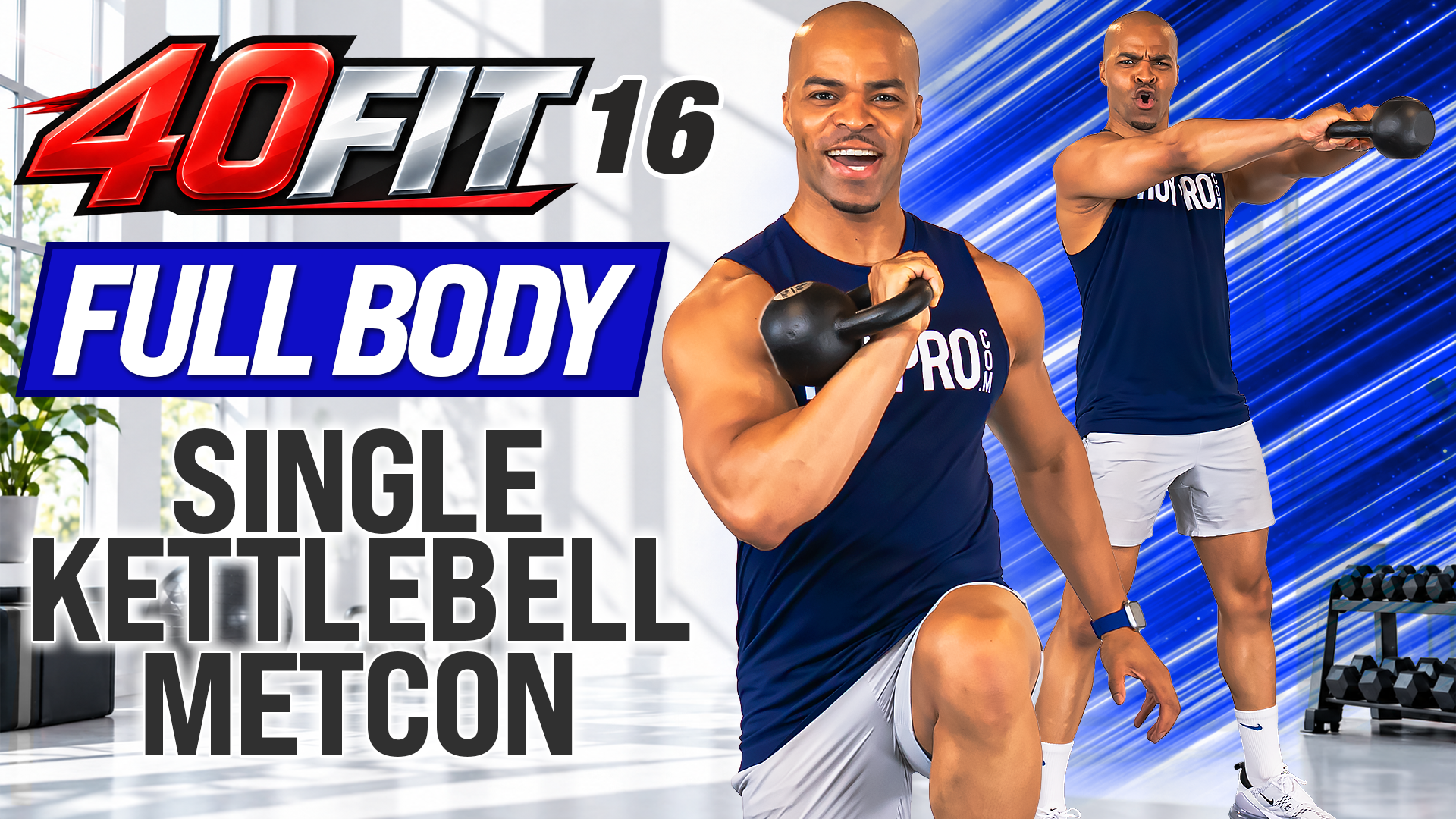 40 Minute One Kettlebell Full Body METCON Workout - 40FIT #016