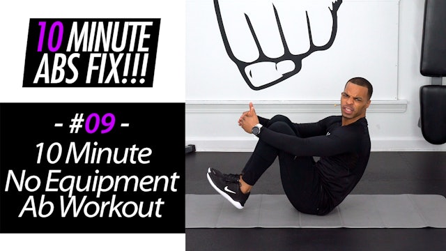 10 Minute No Equipment Abs - Abs Fix #009