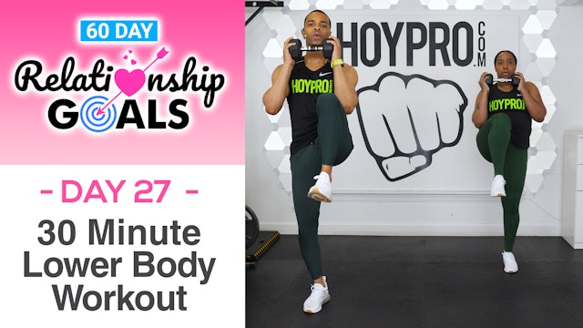 30 Minute EFFORT Lower Body Strength Workout - Relationship Goals #27