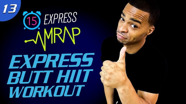 AMRAP #13: 15 Minute Butt Lifting Workout