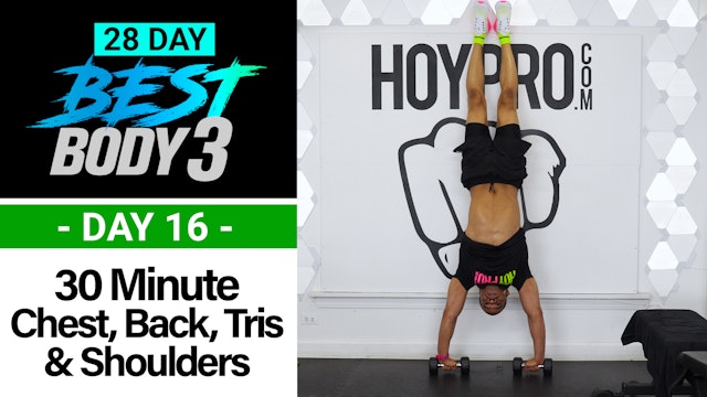 30 Minute Chest, Shoulders, Back & Tris Upper Body Workout - Best Body 3 #16