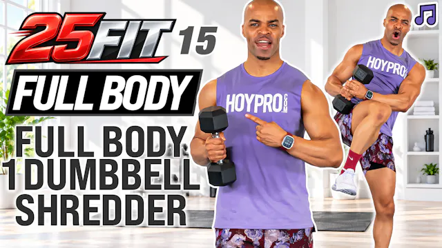 25 Minute One Dumbbell Full Body Fat Burning HIIT - 25FIT #015