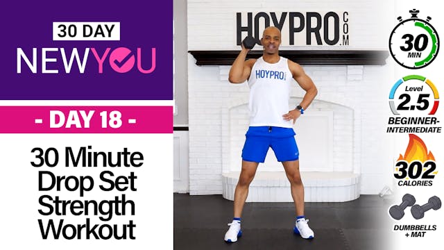 30 Minute Full Body Strength Drop Sets Work - NEW YOU #18