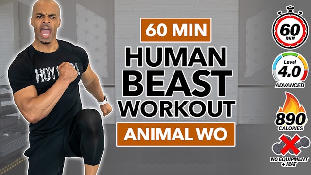 60 Minute Human BEAST - Animal Themed Workout (No Equipment)