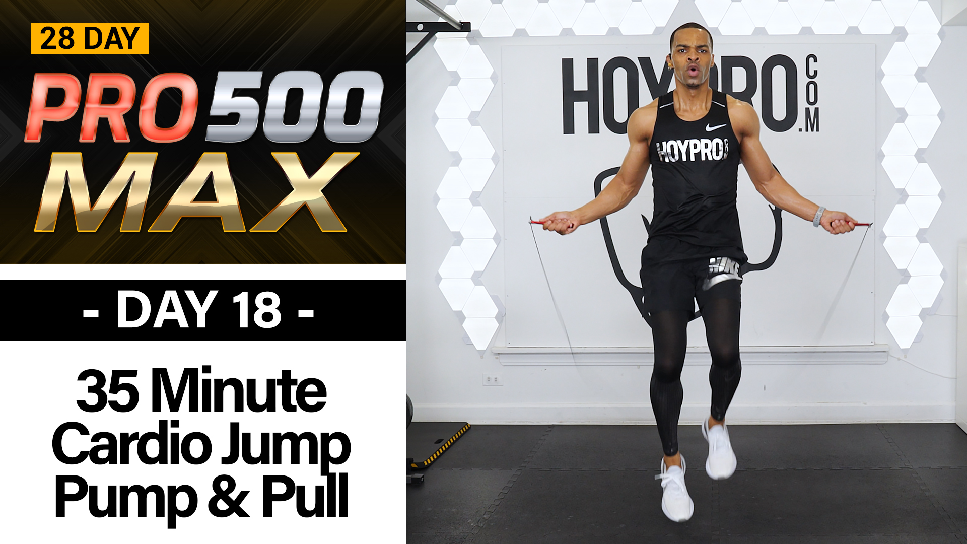 35 Minute Cardio, Jump, Pump & Pull Full Body Workout - PRO 500 MAX #18