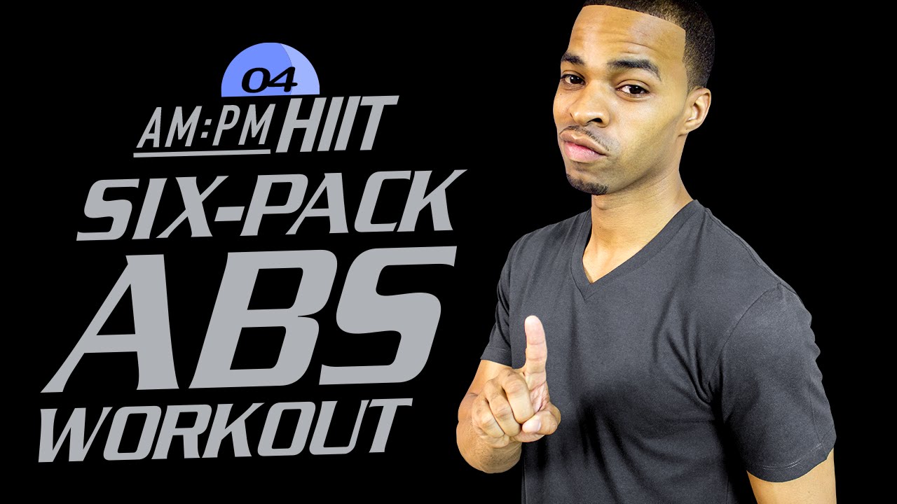 04PM - 30 Minute Flat Stomach Tight Abs Workout - AM/PM HIIT