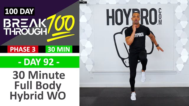 #92 - 30 Minute Full Body Hybrid Dumbbells Workout - Breakthrough100