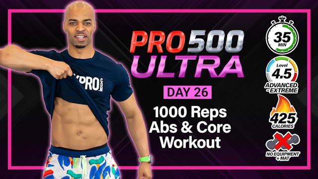 35 Minute 1000 Rep Abs & Core Workout - ULTRA #26