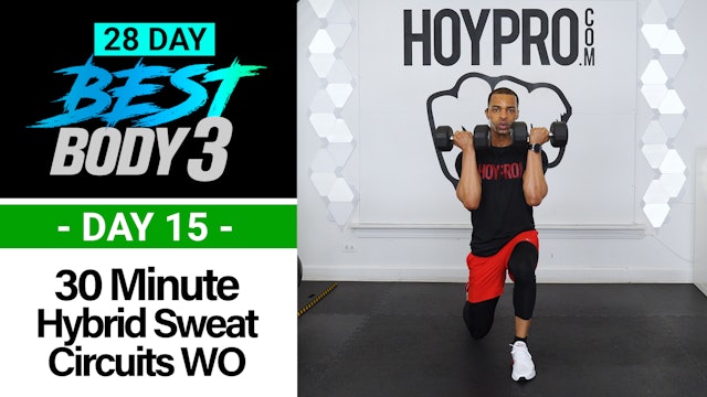 30 Minute Hybrid Sweat Circuits Workout + Abs - Best Body 3 #15