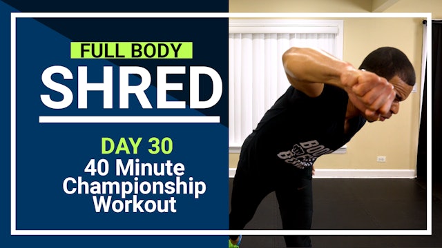 FBShred #30 - 40 Minute 30 Day Championship Workout