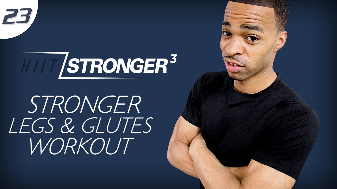 23 - 45 Minute STRONGER Legs Toning Workout