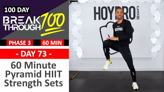 #73 - 60 Minute Pyramid HIIT Strength Sets Workout + Abs - Breakthrough100